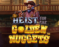 Heist for the Golden Nuggets